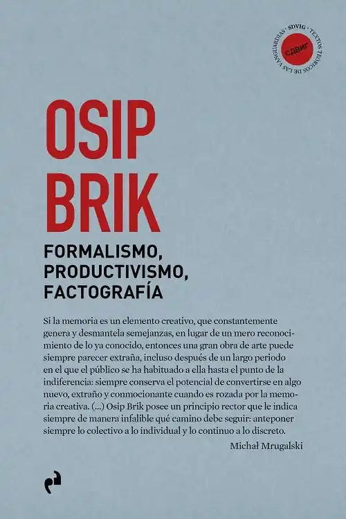 Precio Económico Formalismo, productivismo, factografía