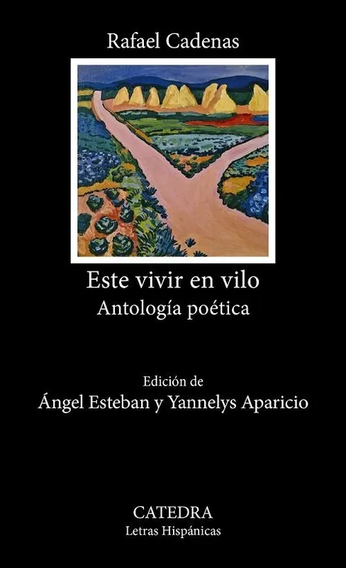 Este vivir en vilo "Antología poética" Últimas Unidades
