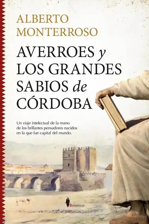 Averroes y los grandes sabios de Córdoba Devolución Gratuita