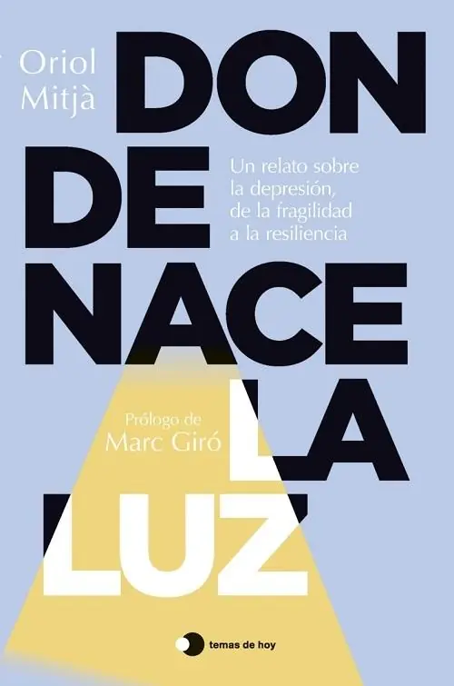 Donde nace la luz "Un relato sobre la depresión, de la fragilidad a la resiliencia" Últimas Unidades