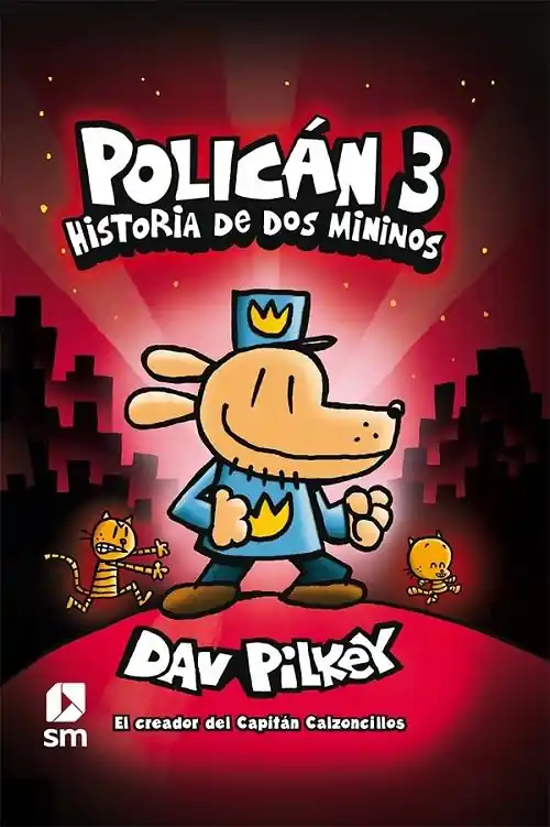Historia de dos mininos "(Policán - 3)" Última Oportunidad