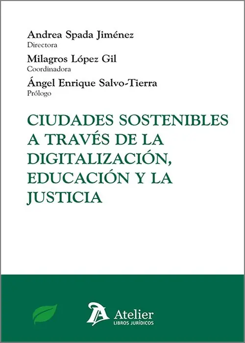 Última Oportunidad Ciudades sostenibles a través de la digitalización, educación y la justicia