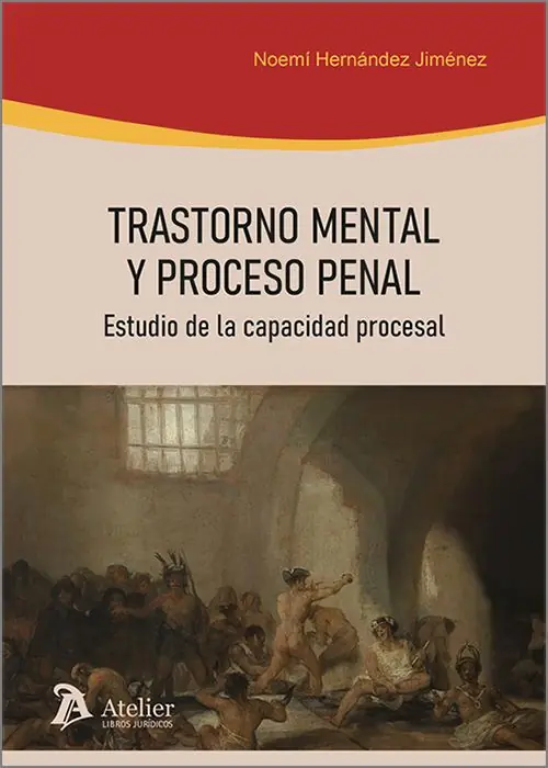 Imprescindible (Must-Have) Trastorno mental y proceso penal