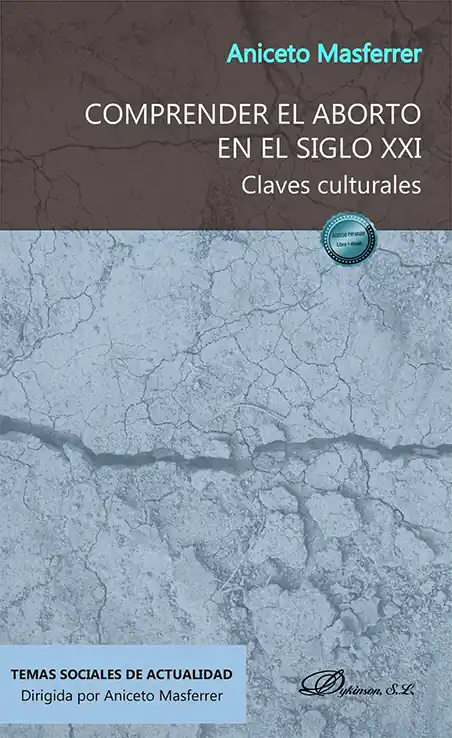 Comprender el aborto en el siglo XXI Última Oportunidad