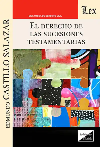 El Derecho de las sucesiones testamentarias Ocasión Especial