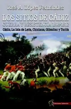 Los sitios de Cádiz guerra y resistencia, 1808-1812 Marca Reconocida