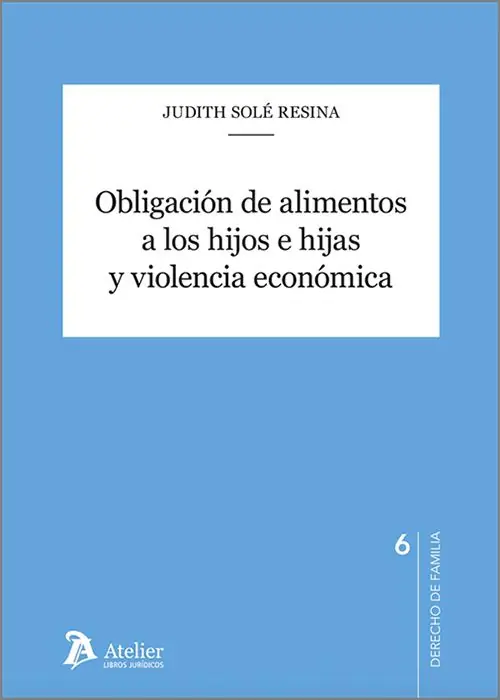 Obligación de alimentos a los hijos e hijas y violencia económica Precio De Oferta