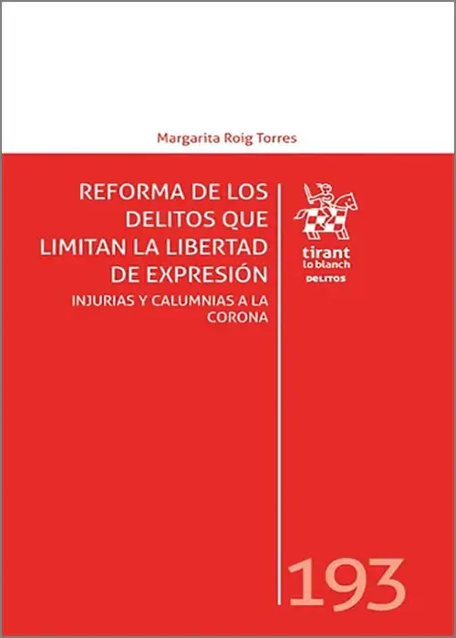 Reforma de los delitos que limitan la libertad de expresión Rebajas