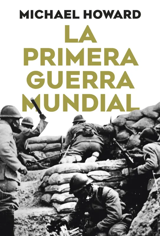 La Primera Guerra Mundial Promoción Exclusiva