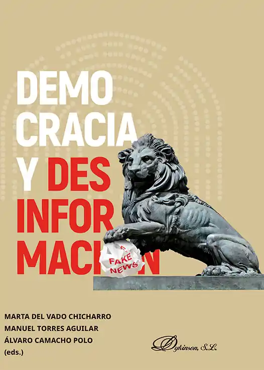 Democracia y desinformación Disponible Ahora