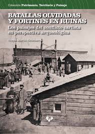 Batallas olvidadas y fortines en ruinas Oferta Limitada