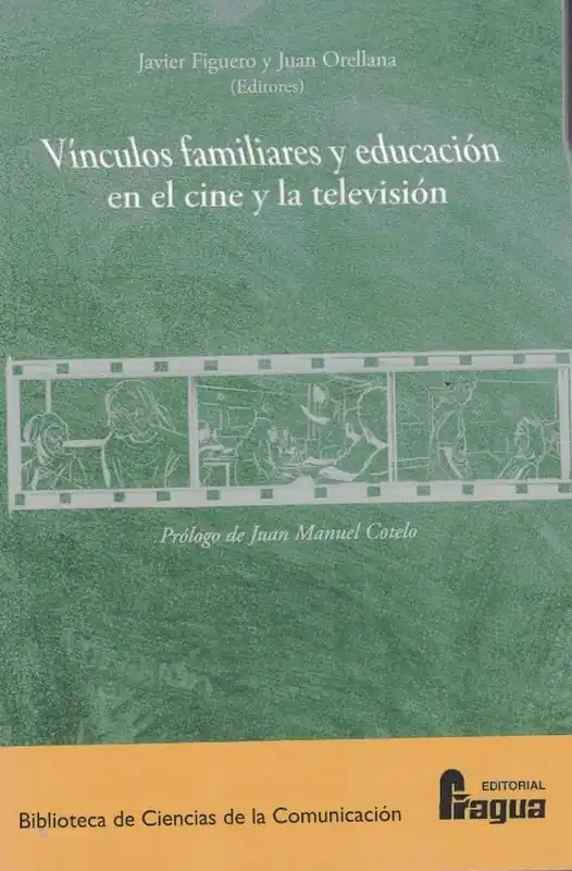 Vínculos familiares y educación en el cine y la televisión Compra Hoy
