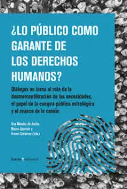 ¿Lo público como garante de los Derechos Humanos? Promoción Exclusiva