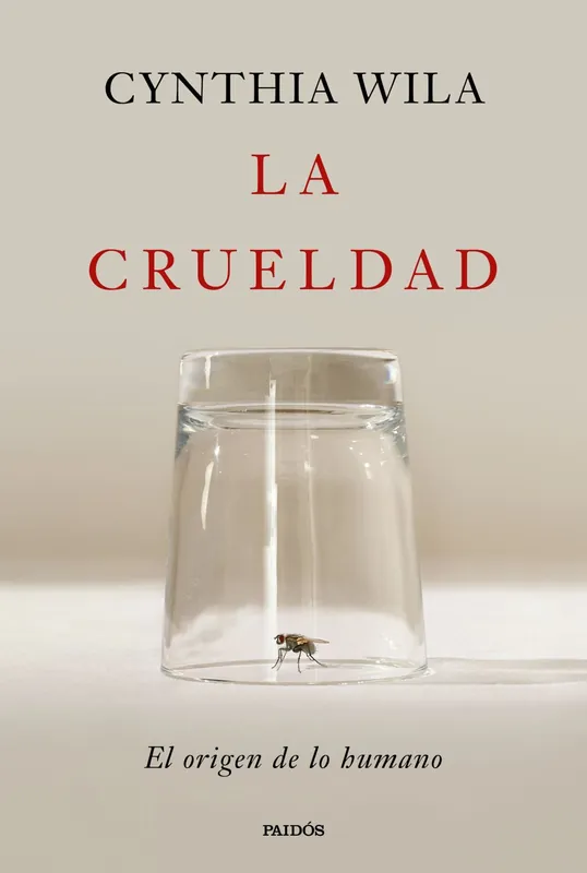 La crueldad Compra Hoy
