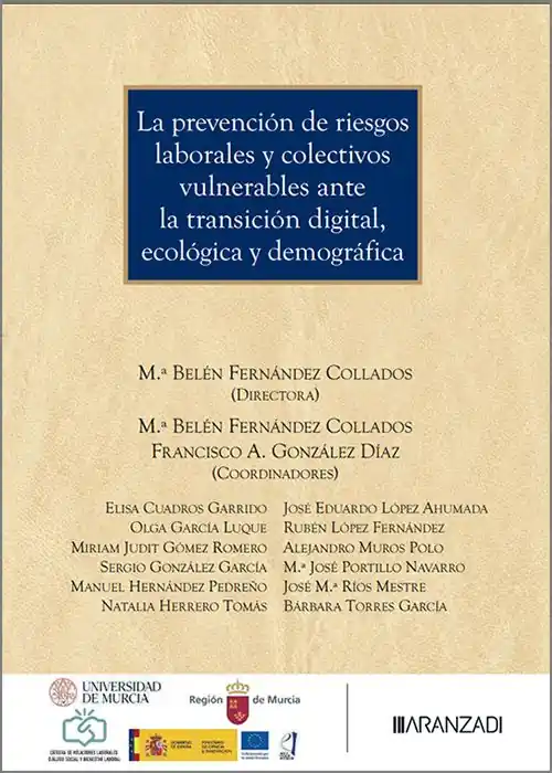 La prevención de riesgos laborales y colectivos vulnerables ante la transición digital, ecológica y demográfica Súper Precio