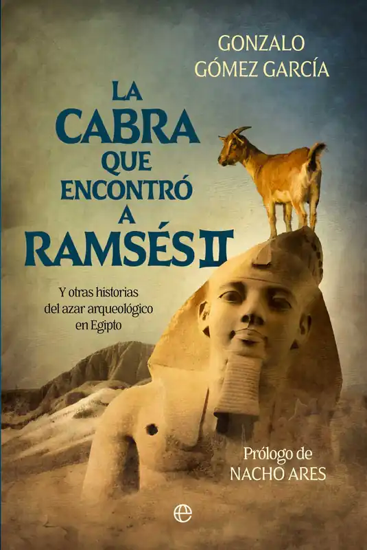 Disponible Ahora La cabra que encontró a Ramsés
