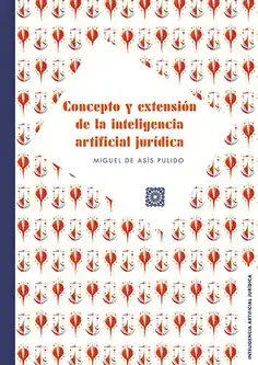 Concepto y extensión de la Inteligencia Artificial jurídica Precio De Oferta