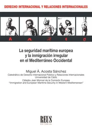 La seguridad marítima europea y la inmigración irregular en el Mediterráneo Occidental Entrega Rápida