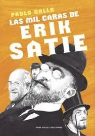 Última Oportunidad Las mil caras de Erik Satie