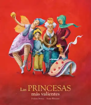 Ordena Ya LAS PRINCESAS MÁS VALIENTES