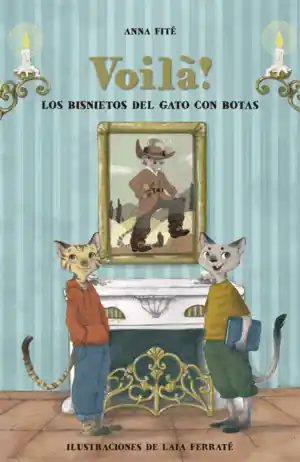 VIOLÀ! LOS BISNIETOS DEL GATO CON BOTAS Mejor Precio