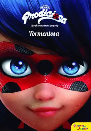 PRODIGIOSA. AVENTURAS LADYBUG. TORMENTOSA. NARRATI Stock Limitado