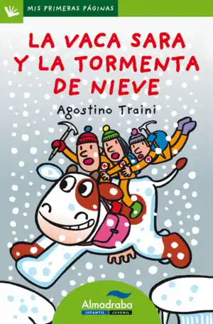 Favorito De Clientes VACA SARA Y LA TORMENTA DE NIEVE, LA (LETRA PALO)