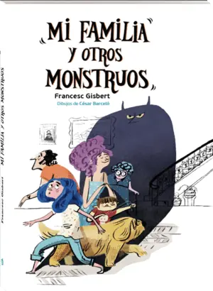 Últimas Unidades MI FAMILIA Y OTROS MONSTRUOS