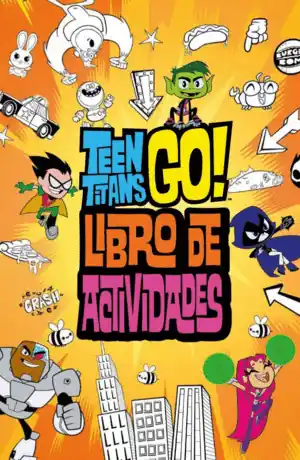 Directo De Fábrica TEEN TITANS GO! - LIBRO DE ACTIVIDADES