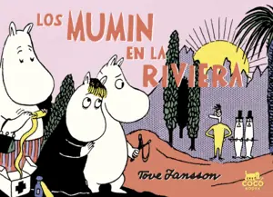 Novedad LOS MUMIN EN LA RIVIERA