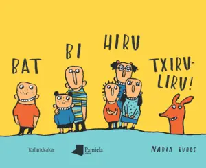 Envío Exprés BAT BI HIRU TXIRULIRU!