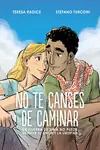 Económico NO TE CANSES DE CAMINAR