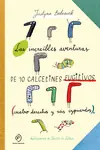 LAS ASOMBROSAS AVENTURAS DE LOS CALCETINES FUGITIVOS Precio Rebajado