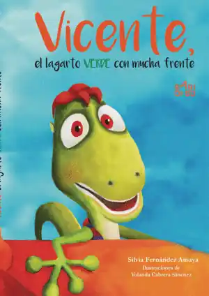 VICENTE, EL LAGARTO VERDE CON MUCHA FRENTE Solo Por Tiempo Limitado